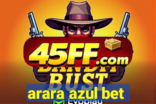 arara azul bet